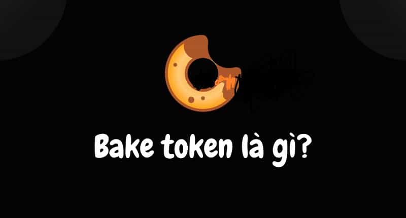 bake token là gì